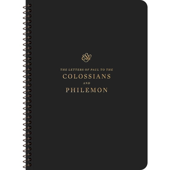 ESV Scripture Journal, Spiral-Bound Edition: Colossians and Philemon (Paperback), (Paperback)