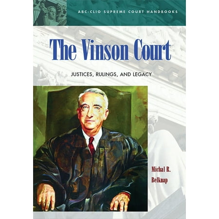 UPC: 9781576072011 | ABC-CLIO Supreme Court Handbooks: The Vinson Court (Hardcover)