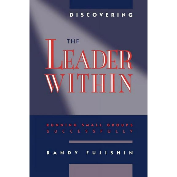 Discovering the Leader Within (Paperback)