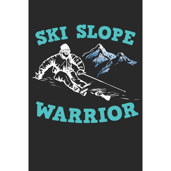 Trainingsbuch für Skifahrer: Stetige Verbesserung mit diesem Trainigstagebuch ♦ Vorlage für über 100 Trainigstage ♦ Planen, üben, umsetzen ♦ 6x9 Format ♦ Motiv: Ski slope warri