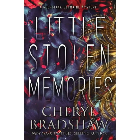 Georgiana Germaine Little Stolen Memories, Book 9, (Paperback)
