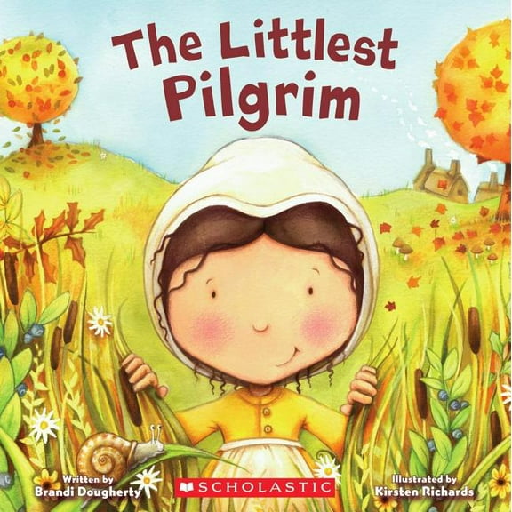 Pre-Owned The Littlest Pilgrim (Paperback) 0545053722 9780545053723