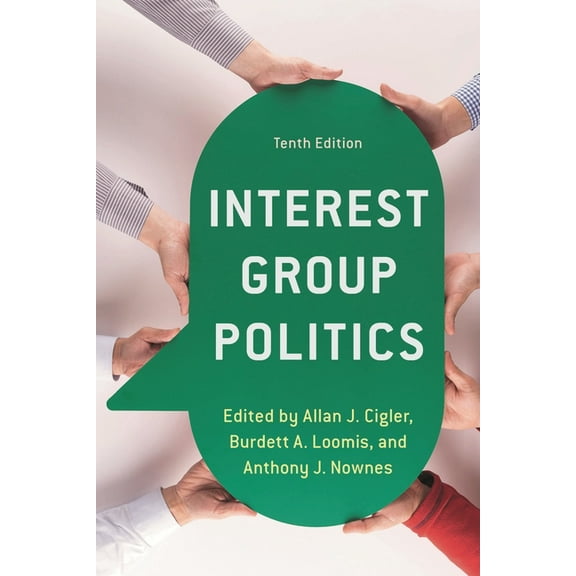 Interest Group Politics, (Paperback)
