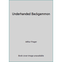Pre-Owned Underhanded Backgammon (Hardcover) 0801581257 9780801581250
