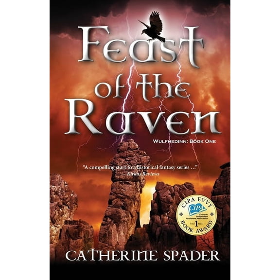 Feast of the Raven (Paperback) by Catherine Spader