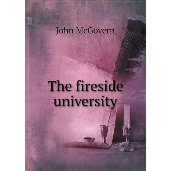 The Fireside University (Paperback)