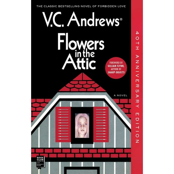 The Dollanganger: Flowers in the Attic (40th Anniversary Edition) (Paperback)