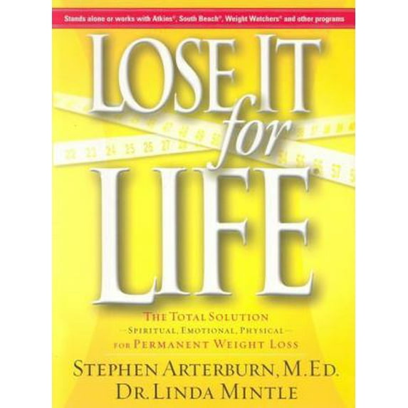 Pre-Owned Lose It for Life (Hardcover) by Stephen Arterburn, Dr. Linda Mintle