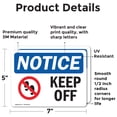 thumbnail image 2 of (2 Pack) Keep Off Sign With Symbol OSHA Notice Sign 7 Inch X 5 Inch Vinyl Label Decal Sticker Weather Resistant, UV Protected for Workplace, Business, and Construction Site, Made in the, 2 of 7