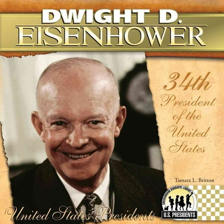 a biography of dwight d eisenhower the 34th president of the united states Dwight d eisenhower: dwight d eisenhower, 34th us president (1953–61), who had been supreme commander of the allied forces in western europe during world war ii. a biography of dwight d eisenhower the 34th president of the united states Dwight d eisenhower: dwight d eisenhower, 34th us president (1953–61), who had been supreme commander of the allied forces in western europe during world war ii.