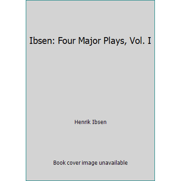 Pre-Owned Ibsen: Four Major Plays, Vol. I (Paperback) 1880399679 9781880399675