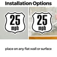 thumbnail image 3 of 25 MPH Miles Per Hour 18 inch X 18 inch Shield Shaped Heavy Duty 3.2 mil Vinyl Decal Weather Resistant Made in the USA, 3 of 5