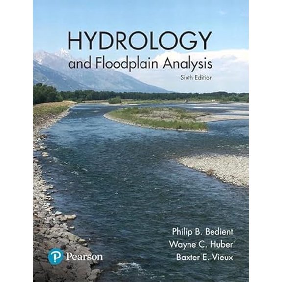 Pre-Owned Hydrology and Floodplain Analysis (Hardcover) 0134751973 9780134751979