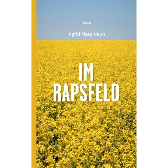 Im Rapsfeld (Paperback)