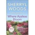 thumbnail image 2 of Where Azaleas Bloom (A Sweet Magnolia Novel), 2 of 2