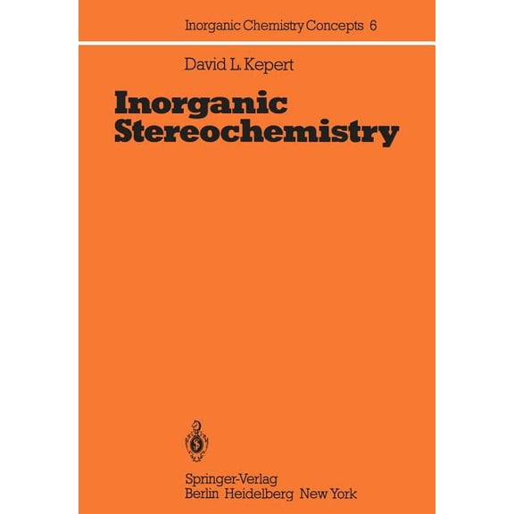 Inorganic Chemistry Concepts Inorganic Stereochemistry, Book 6, (Paperback)