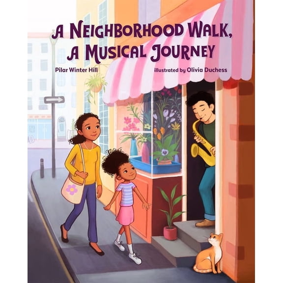 A Neighborhood Walk, a Musical Journey, (Hardcover)