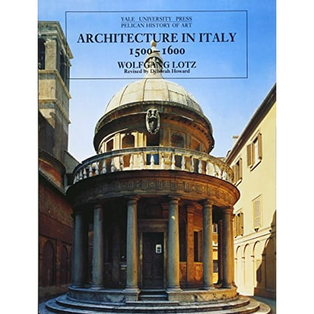 Pre-Owned Architecture in Italy 1500-1600 (Paperback) 0300064691 9780300064698