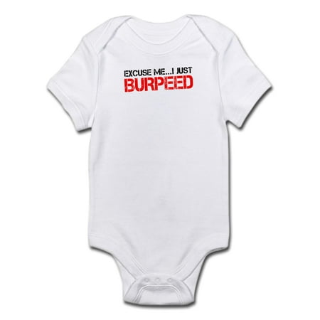 

CafePress - Excuse Me...I Just Burpeed Infant Bodysuit - Baby Light Bodysuit