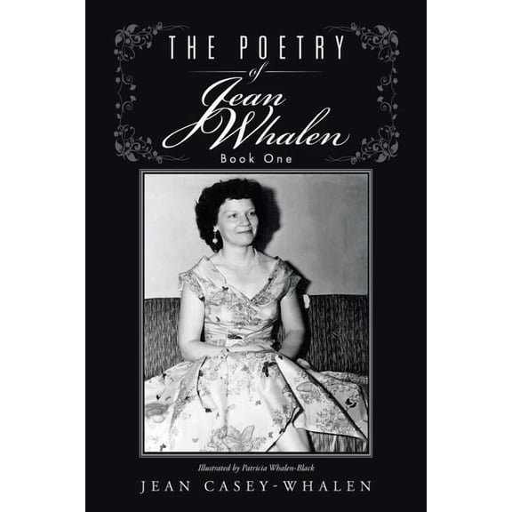 The Poetry of Jean Whalen: Book One