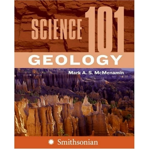 Pre-Owned Science 101: Geology (Paperback) 9780060891367