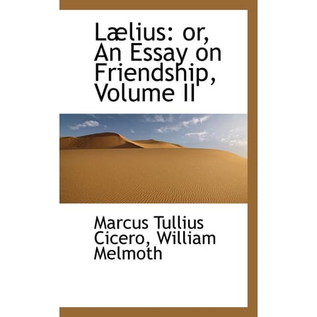 L Lius: Or, an Essay on Friendship, Volume II, (Paperback)