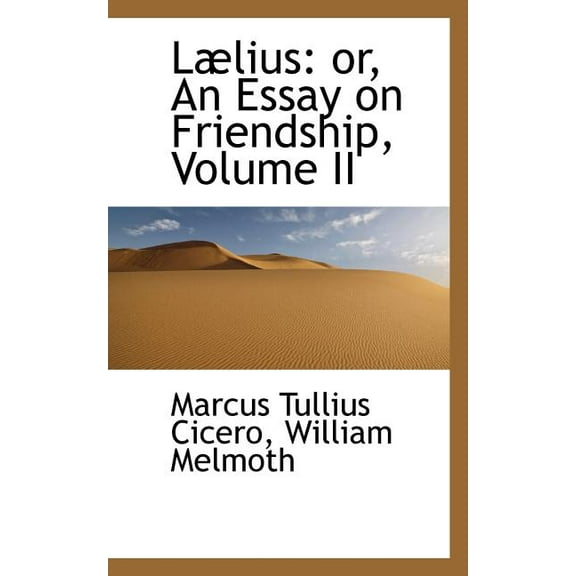 L Lius: Or, an Essay on Friendship, Volume II, (Paperback)