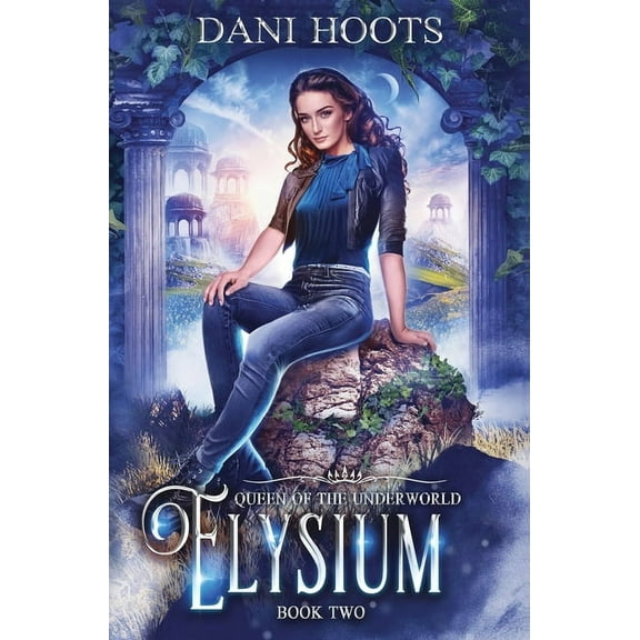 Queen of the Underworld Elysium, Book 2, (Hardcover)