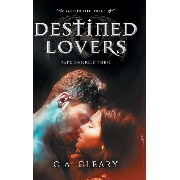 Haunted Fate: Destined Lovers (Hardcover)