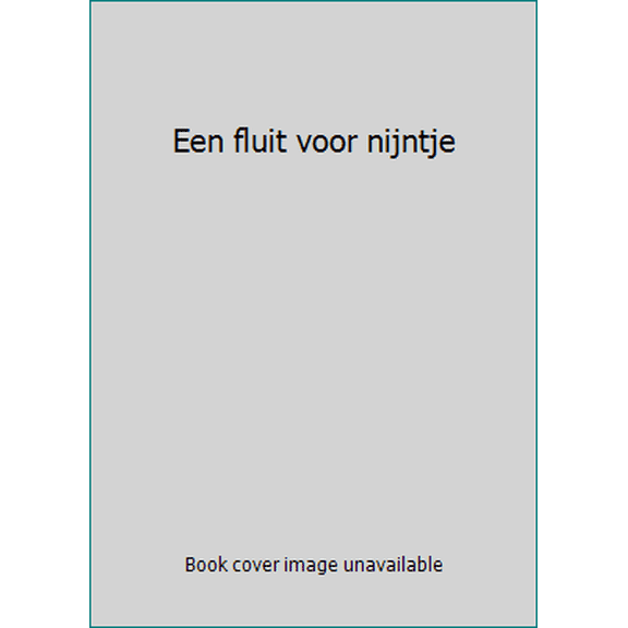 Pre-Owned Een fluit voor nijntje (Paperback) 9056473875 9789056473877