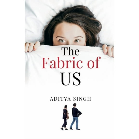 The Fabric of US: Poems on Trust, Family, and Love, (Paperback)
