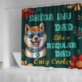 thumbnail image 4 of Shiba Inu Dad Like a Regular Dad Only Cooler Happy Father's Day Shower Curtain Shibas Dog Lovers Gifts Idea Waterproof Bathroom Bathtub Curtain - 02007, 4 of 5