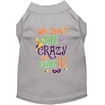 thumbnail image 6 of Mardi Gras Pet Dog  Cat Shirt Screen Printed, "We Don't Hide the Crazy, We Parade It", 6 of 11
