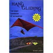 Hang Gliding: The Basic Handbook of Ultralight Flying, [Paperback - Used]