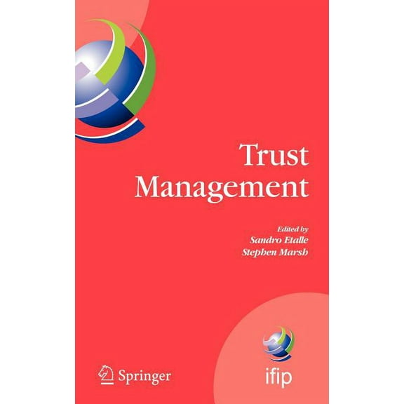 IFIP Advances in Information and Communi Trust Management, Book 238, (Hardcover)