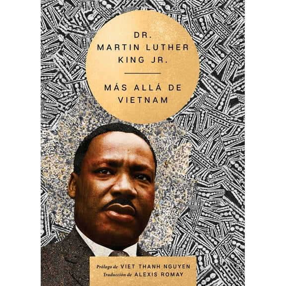 Essential Speeches of Dr. Mlk Jr. Beyond Vietnam Más Allá de Vietnam, (Paperback)