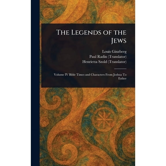 The Legends of the Jews, (Hardcover)