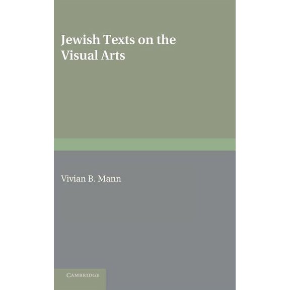 Jewish Texts on the Visual Arts, (Hardcover)