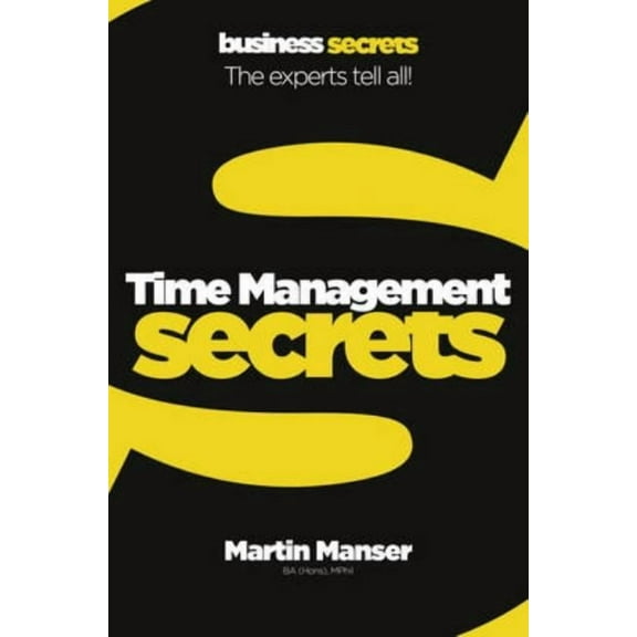Collins Business Secrets Time Management, (Paperback)