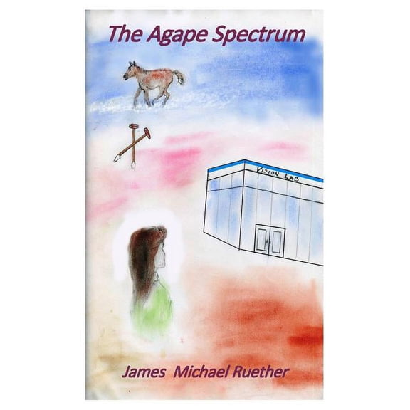 The Agape Spectrum, (Paperback)