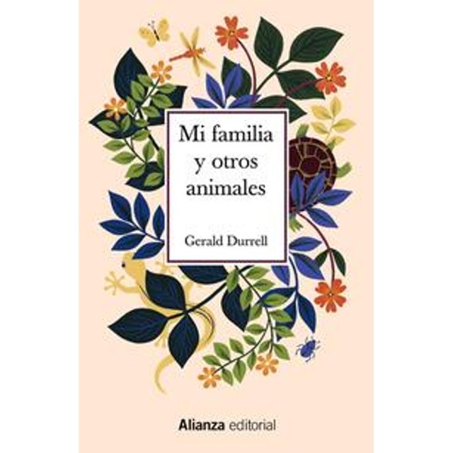Libro Mi Familia Y Otros Animales Tapa Blanda, Autor Gerald Durrell, Editorial Alianza