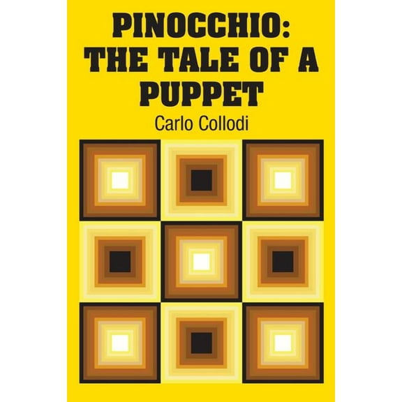Pinocchio : The Tale of a Puppet (Paperback)