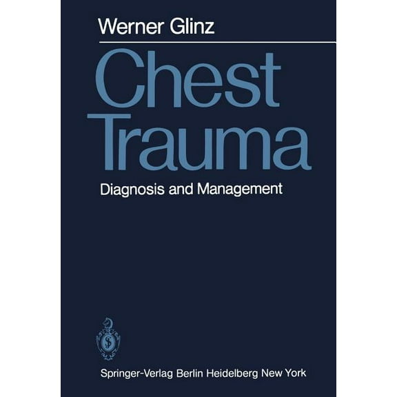 Chest Trauma: Diagnosis and Management, (Paperback)