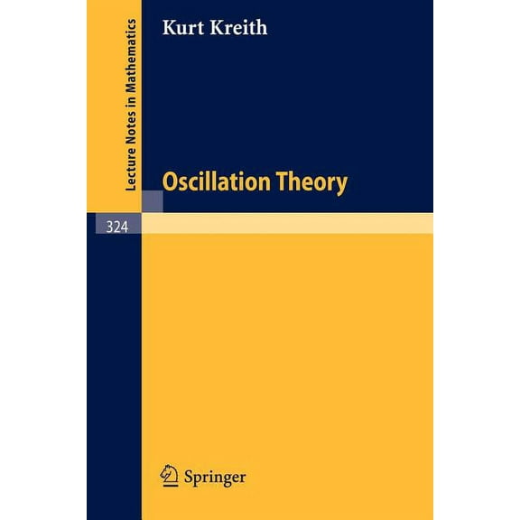 Lecture Notes in Mathematics Oscillation Theory, Book 324, (Paperback)
