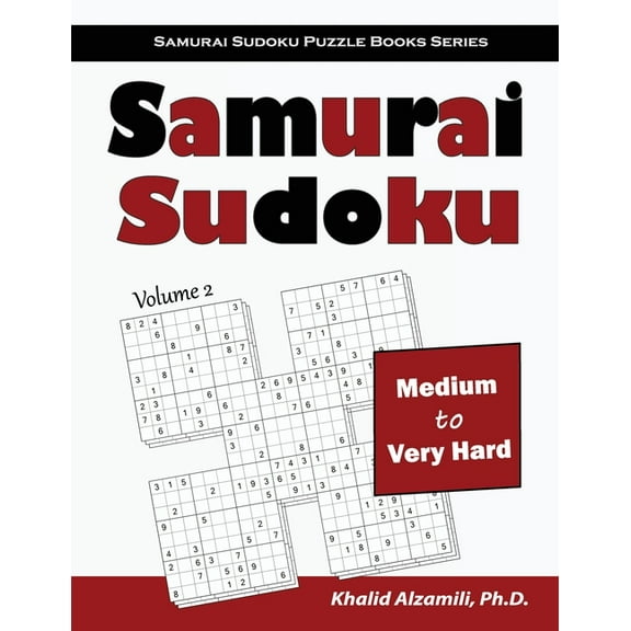Samurai Sudoku Puzzle Books: Samurai Sudoku: 500 Medium to Very Hard Sudoku Puzzles Overlapping into 100 Samurai Style (Paperback)(Large Print)