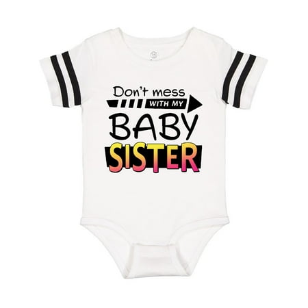 

Inktastic Don t Mess with my Baby Sister Gift Baby Boy or Baby Girl Bodysuit