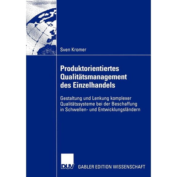 Produktorientiertes Qualitätsmanagement Des Einzelhandels: Gestaltung Und Lenkung Komplexer Qualitätssysteme Bei Der Bes, (Paperback)