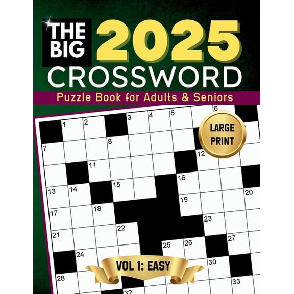 The Big Crossword Puzzle Book for Adults and Seniors: 100 Easy, Eye-Friendly and Brain-Boosting, Large Font Crossword Pu, (Paperback)
