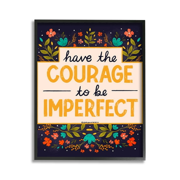 Stupell Industries Courage To Be Imperfect Botanical & Floral Painting Black Framed Art Print Wall Art, 11 x 14