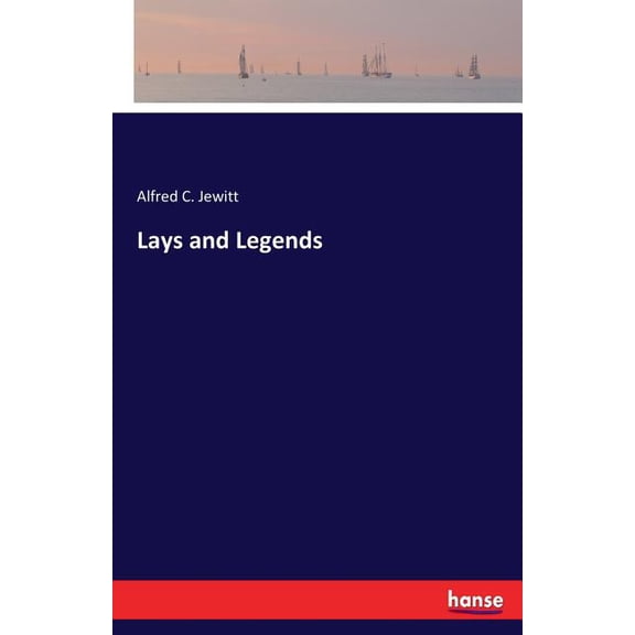 Lays and Legends, (Paperback)